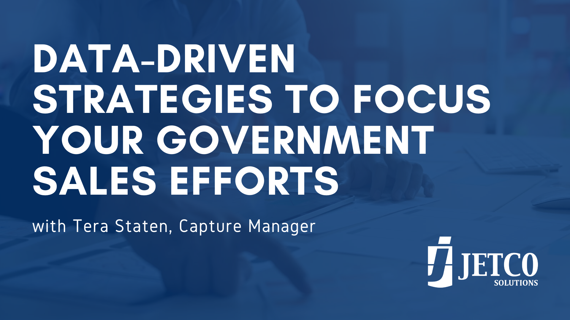 Data Strategies (1) Data-Driven Strategies to Focus Your Government Sales Efforts