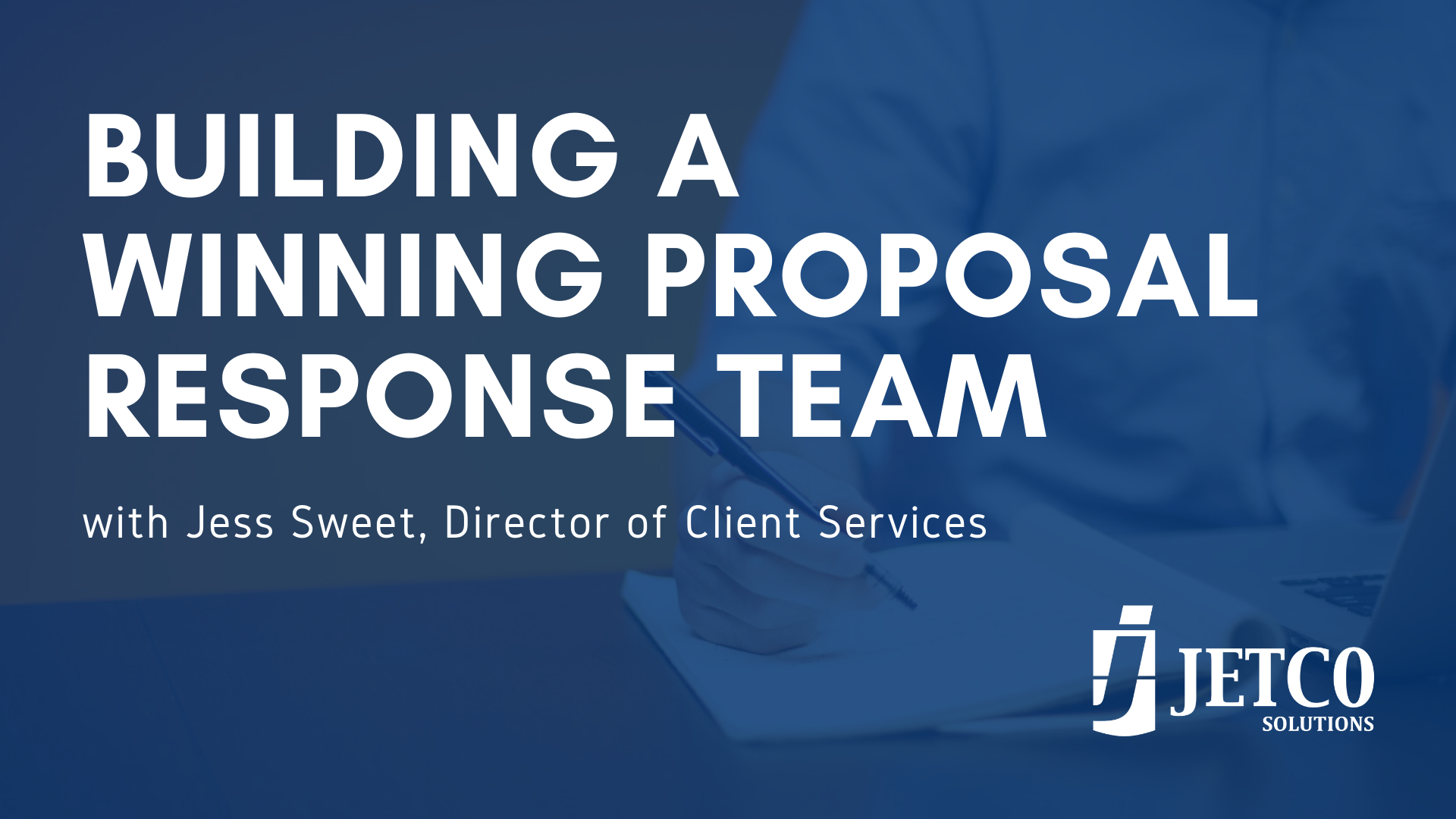 government sales for beginners Building a Winning Proposal Response Team